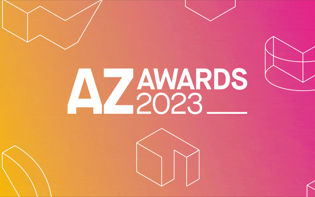 The 2023 AZ Awards is Open for Entries!
