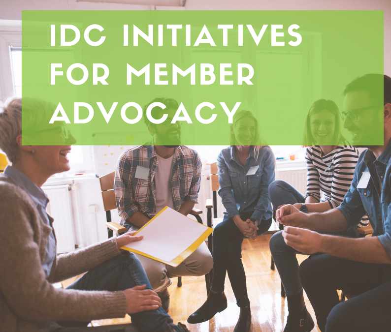 IDC Initiatives for Member Advocacy